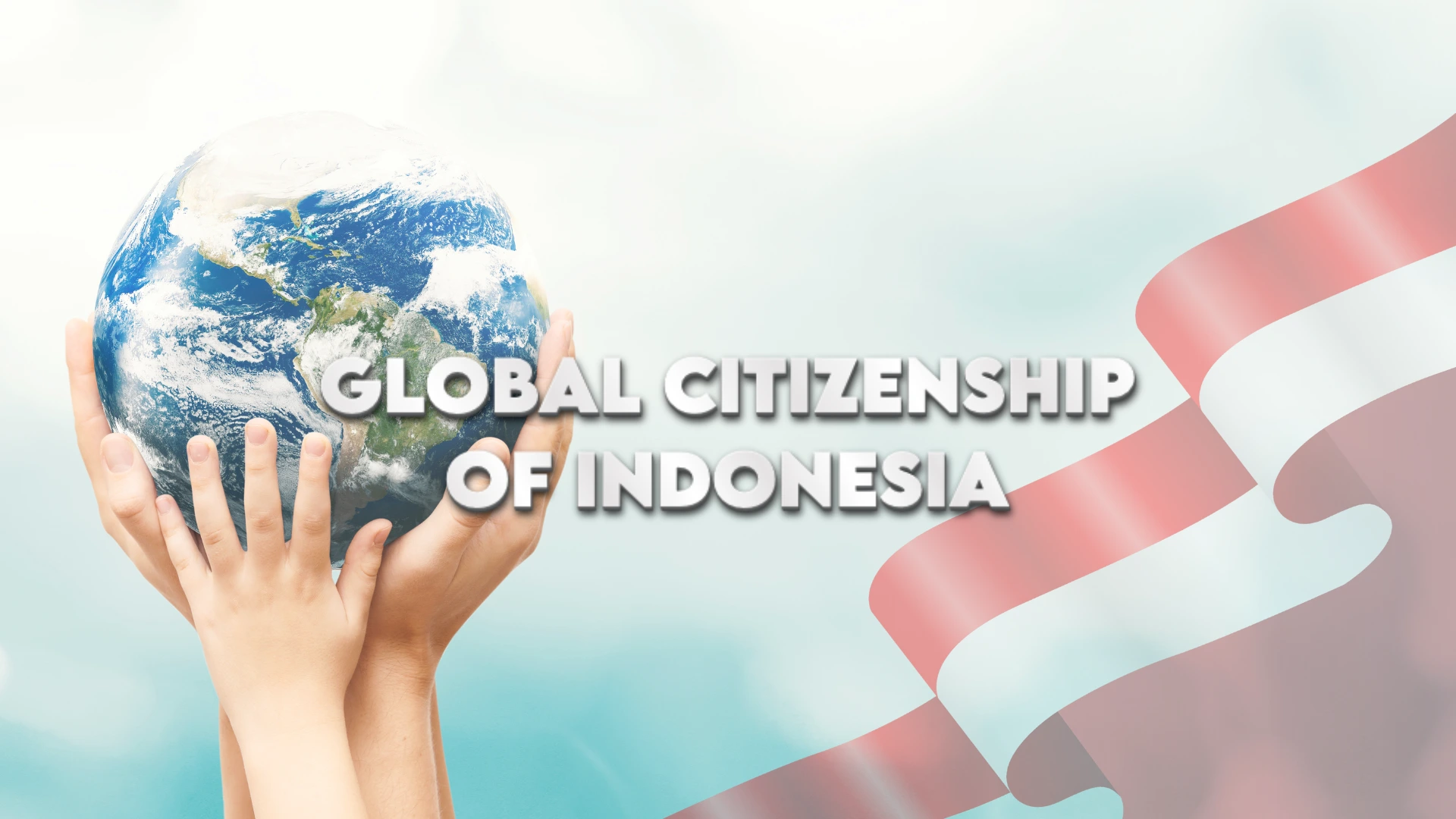 Essential Facts About Global Citizenship of Indonesia in 2026 and Beyond: Who Qualifies, and Why It Matters