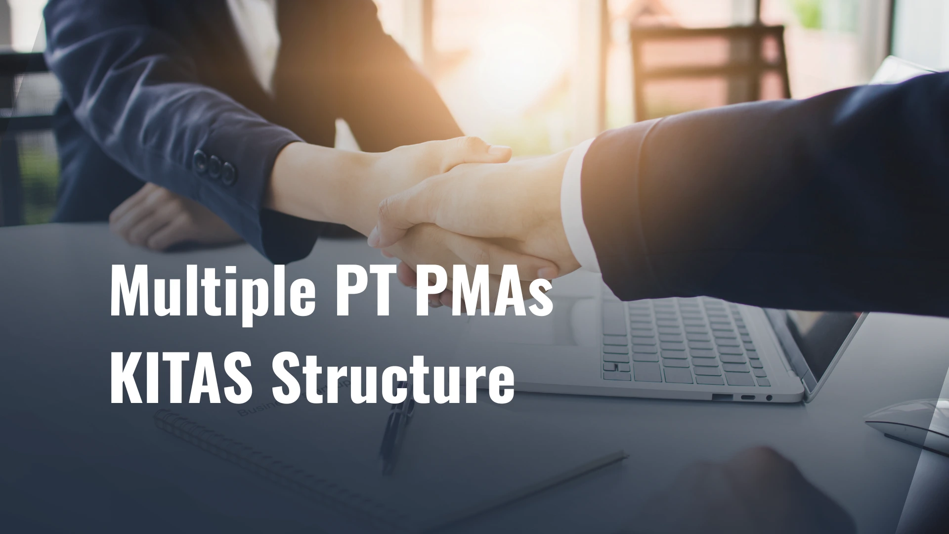 Dual Sponsorship for One KITAS: Critical Facts Foreign Investors Must Know About Multiple PT PMAs in 2026