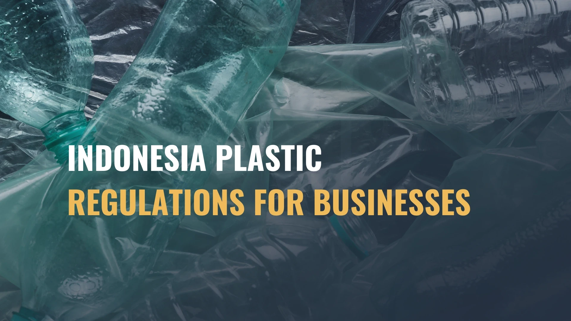 Indonesia Plastic Regulations for Businesses: What the New Zero-Tariff Policy Means for Industry in 2026
